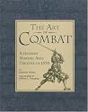 The Art of Combat: A German Martial Arts Treatise of 1570