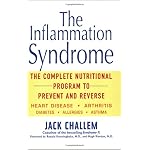 The Inflammation Syndrome: The Complete Nutritional Program to Prevent and Reverse Heart Disease, Arthritis, Diabetes, Allergies, and Asthma book cover