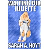 Waiting For Juliette