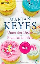 Unter der Decke / Pralinen im Bett