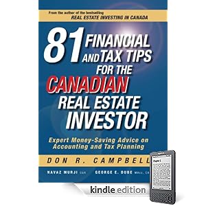 81 Financial and Tax Tips for the Canadian Real Estate Investor: Expert Money-Saving Advice on Accounting and Tax Planning