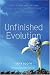 Unfinished Evolution: How a New Age Revival Can Change Your Life and Save the World