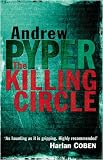 The Killing Circle [Paperback] by Pyper, Andrew