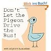 Don't Let the Pigeon Drive the Bus!