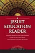 A Jesuit Education Reader