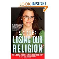 Losing Our Religion: The Liberal Media's Attack on Christianity