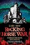 Rocking Horse War (Kelpies)