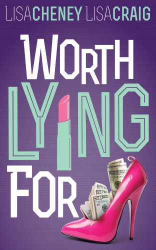 Worth Lying For