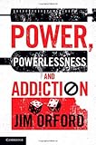 ISBN 9781107034761 product image for Power, Powerlessness and Addiction | upcitemdb.com