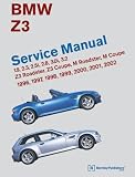 BMW Z3 Service Manual: 1996, 1997, 1998, 1999, 2000, 2001, 2002