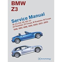 BMW Z3 Service Manual: 1996, 1997, 1998, 1999, 2000, 2001, 2002: 1.9, 2.3, 2.5i, 2.8, 3.0i, 3.2 - Z3 Roadster, Z3 Coupe, M Roadster, M Coupe