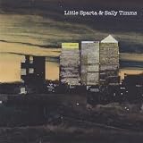 Little Sparta & Sally Timms