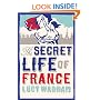 The Secret Life of France
