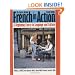 French in Action : A Beginning Course in Language and Culture : The Capretz Method: Textbook
