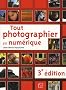 Tout photographier en num�rique