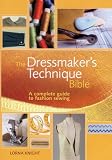 More details of book titled: The Dressmaker's Technique Bible
