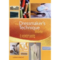 The Dressmaker's Technique Bible