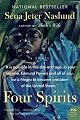 Four Spirits: A Novel (P.S.)