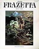 Frank Frazetta Book Three (3) Frank Frazetta Book Three (3)