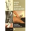 Terapia de los puntos de Activacion (Spanish Edition)