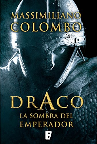 Draco. La sombra del emperador (Spanish Edition)