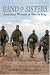 Band of Sisters: American Women at War in Iraq