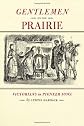 Gentlemen on the prairie : Victorians in pioneer Iowa