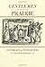 Gentlemen on the Prairie: Victorians in Pioneer Iowa (Bur Oak Book)
