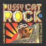 Pussycat Rock [7" VINYL]