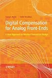 Digital Compensation for Analog Front-Ends: A New Approach to Wireless Transceiver Design