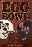 The Egg Bowl: Mississippi State vs. Ole Miss