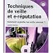 Techniques de veille et e-r�putation - Comment exploiter les outils Internet ?