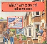 Which? way to buy, sell and move house