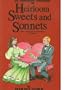 An American Treasury of Heirloom Sweets and Sonnets: The Language of Romance