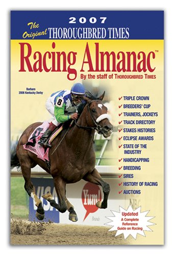 the original thoroughbred times racing almanac 2008 orig thoroughbred times racing almanac