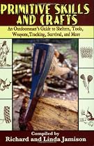 Primitive Skills and Crafts