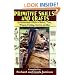Primitive Skills and Crafts: An Outdoorsman's Guide to Shelters, Tools, Weapons, Tracking, Survival, and More