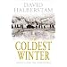 The Coldest Winter: America and the Korean War