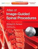 Atlas of Image-Guided Spinal Procedures: Expert Consult - Online and Print, 1e