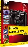 Produkt-Bild: Nikon Coolpix P7100: Funktionen und Men&uuml;s praxisnah erkl&auml;rt