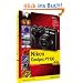 Nikon Coolpix P7100: Funktionen und Men�s praxisnah erkl�rt
