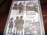 Saffron Walden through David Campbell's camera : 1945 - to present day