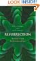 Resurrection: The Power of God for Christians and Jews