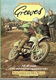 Greeves : all off-road, road and road-racing motorcycles