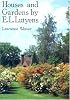Houses and Gardens by E L Lutyens