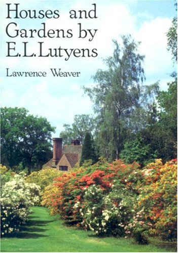 Houses and Gardens by E L Lutyens under Lutyens, Edwin Landseer in The Books Store