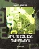 Applied College Mathematics - With Student Resource CD - Fifth Edition