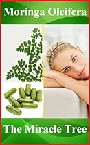 Moringa Capsules, Moringa Tea, Moringa Powder - The best super-food with more antioxidants than Acai Berry