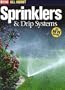 All About Sprinklers and Drip Systems (Ortho's All About Gardening)