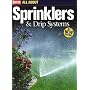All About Sprinklers & Drip Systems (Ortho's All About Gardening)
